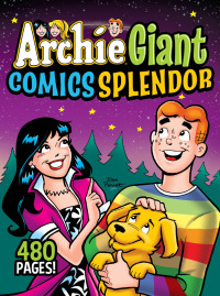Cover image: Archie Giant Comics Splendor 9781645769156