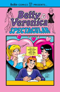 Cover image: Betty & Veronica Spectacular Vol. 3 9781645769811