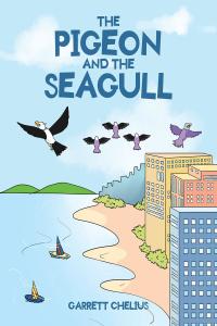 صورة الغلاف: The Pigeon and the Seagull 9781645841746