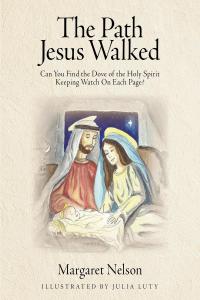 Cover image: The Path Jesus Walked 9781645845362