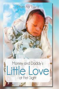 Cover image: Mommy and Daddy's Little Love at First Sight 9781645846048