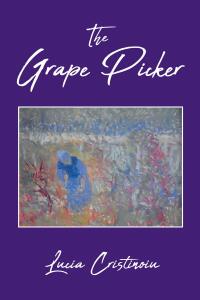 Imagen de portada: The Grape Picker 9781645846239