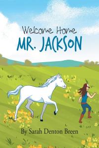 Omslagafbeelding: Welcome Home Mr. Jackson 9781645846826
