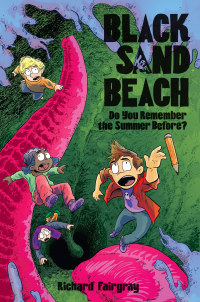 Cover image: Black Sand Beach 2: Do You Remember the Summer Before? 9781645950042
