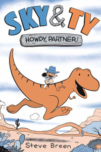 Cover image: Sky & Ty 1: Howdy, Partner! 9781645952145