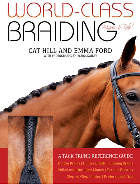 World-Class Braiding Manes & Tails: A Tack Trunk Reference Guide - FULL INSTANT DOWNLOAD | PDF DOCX EPUB