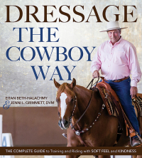 Omslagafbeelding: Dressage the Cowboy Way 9781570768576