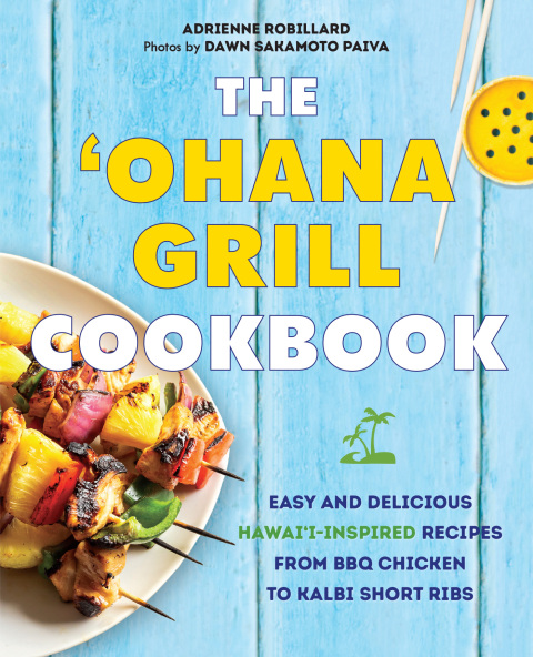 The 'Ohana Grill Cookbook - FULL INSTANT DOWNLOAD | PDF DOCX EPUB