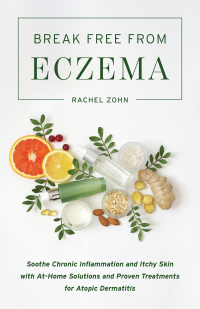 Cover image: Break Free from Eczema 9781646040414