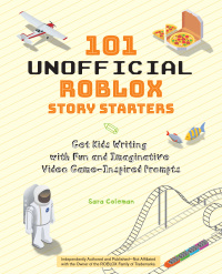 Omslagafbeelding: 101 Unofficial Roblox Story Starters 9781646041367
