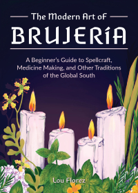 Cover image: The Modern Art of Brujería 9781646043194