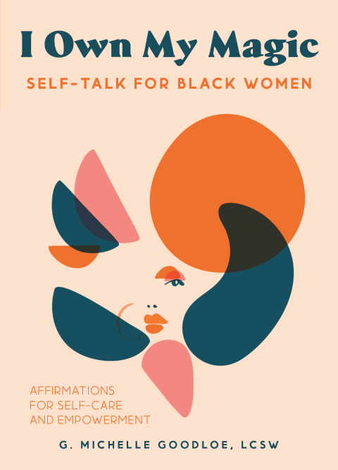 I Own My Magic: Self-Talk for Black Women : Affirmations for Self-Care and Empowerment - FULL INSTANT DOWNLOAD | PDF DOCX EPUB