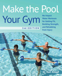 Cover image: Make the Pool Your Gym, 2nd Edition 9781646045075