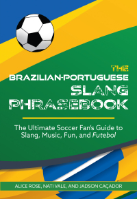 Cover image: The Brazilian-Portuguese Slang Phrasebook