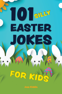 Cover image: 101 Silly Easter Jokes for Kids 9781646046164