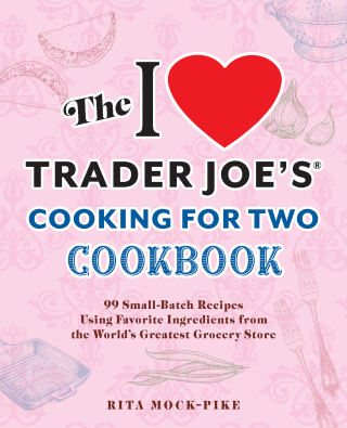 Cover image: The I Love Trader Joe's Cooking for Two Cookbook