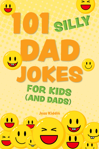 Cover image: 101 Silly Dad Jokes for Kids (and Dads) 9781646046690
