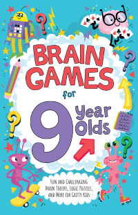 Cover image: Brain Games for 9 Year Olds 9781646046751
