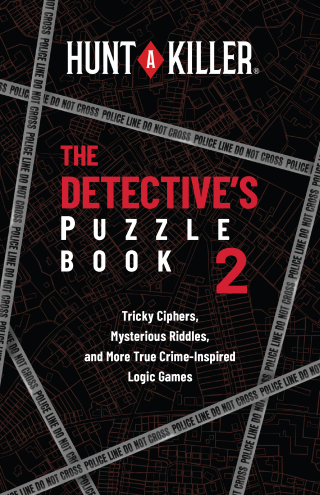 Cover image: Hunt A Killer: The Detective's Puzzle Book 2 9781646047079