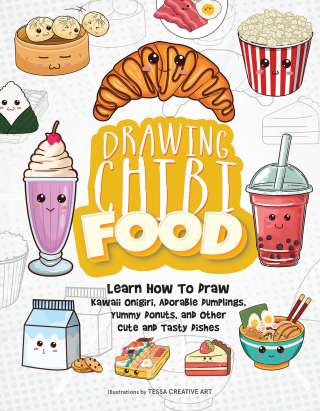 Cover image: Drawing Chibi Food 9781646047093