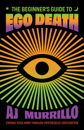 Cover image: The Beginner's Guide to Ego Death 9781646047895