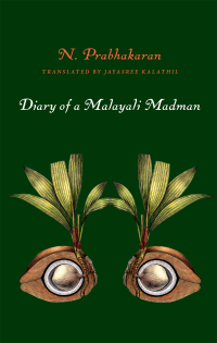 Cover image: Diary of a Malayali Madman 9781646052073