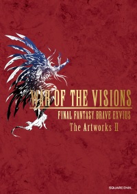 Cover image: War of the Visions Final Fantasy Brave Exvius # The Art Works II