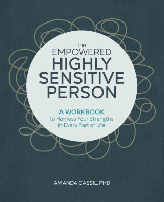 Imagen de portada: The Empowered Highly Sensitive Person 9781646114566