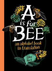 Titelbild: A Is for Bee 9781646141272