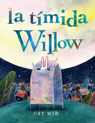 Cover image: la tímida Willow 9781646143016