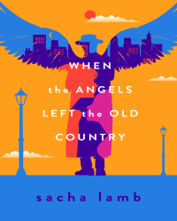 Cover image: When the Angels Left the Old Country 9781646141760