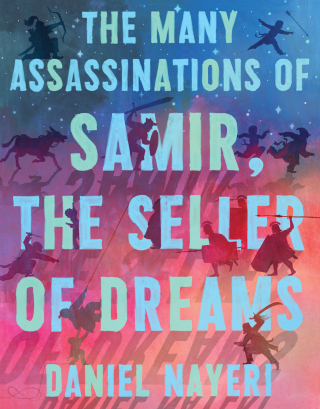 Imagen de portada: The Many Assassinations of Samir, the Seller of Dreams 9781646143030