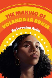 Imagen de portada: The Making of Yolanda la Bruha 9781646142439