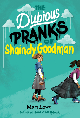 Cover image: The Dubious Pranks of Shaindy Goodman 9781646142644