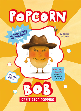 Omslagafbeelding: Popcorn Bob Can't Stop Popping 9781646145812