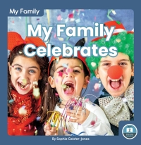 表紙画像: My Family Celebrates 1st edition 9781646190355