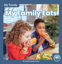 Cover image: My Family Eats 1st edition 9781646190362