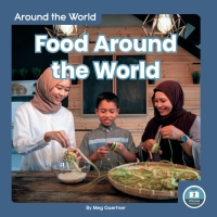 Titelbild: Food Around the World 1st edition 9781646191833