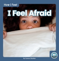 Titelbild: I Feel Afraid 1st edition 9781646192939