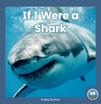 Cover image: If I Were a Shark 1st edition 9781646193066