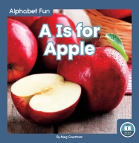 Imagen de portada: A Is for Apple 1st edition 9781646193653