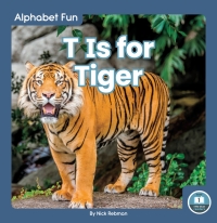 Cover image: T Is for Tiger 1st edition 9781646193844