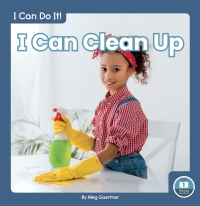 صورة الغلاف: I Can Clean Up 1st edition 9781646195770