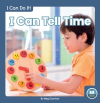 صورة الغلاف: I Can Tell Time 1st edition 9781646195817
