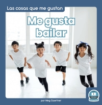 Cover image: Me gusta bailar (I Like to Dance) 1st edition 9781646196821