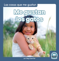 Titelbild: Me gustan los gatos (I Like Cats) 1st edition 9781646196883
