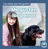 Titelbild: Me gustan los perros (I Like Dogs) 1st edition 9781646196890