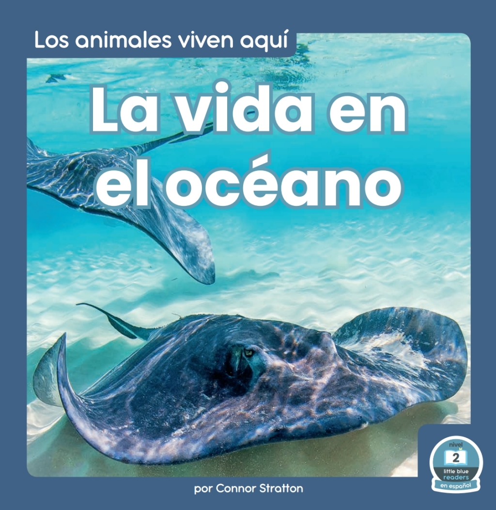 La vida en el océano (Life in the Ocean) 1st Edition