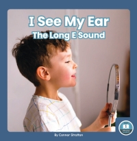 Cover image: I See My Ear: The Long E Sound 1st edition 9781646199211