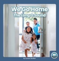 Immagine di copertina: We Go Home: The Long O Sound 1st edition 9781646199266